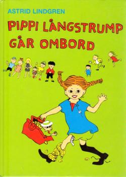 Astrid Lindgren book Swedish - Pippi Långstrump Longstocking går ombord 2009